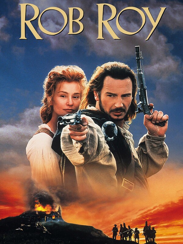 Rob Roy. Best Movies Set in Scotland.