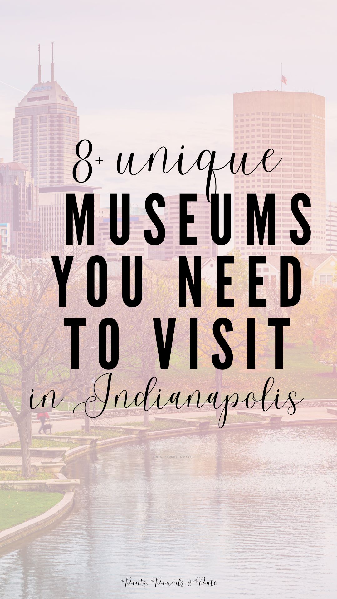 8 Best Museums in Indianapolis