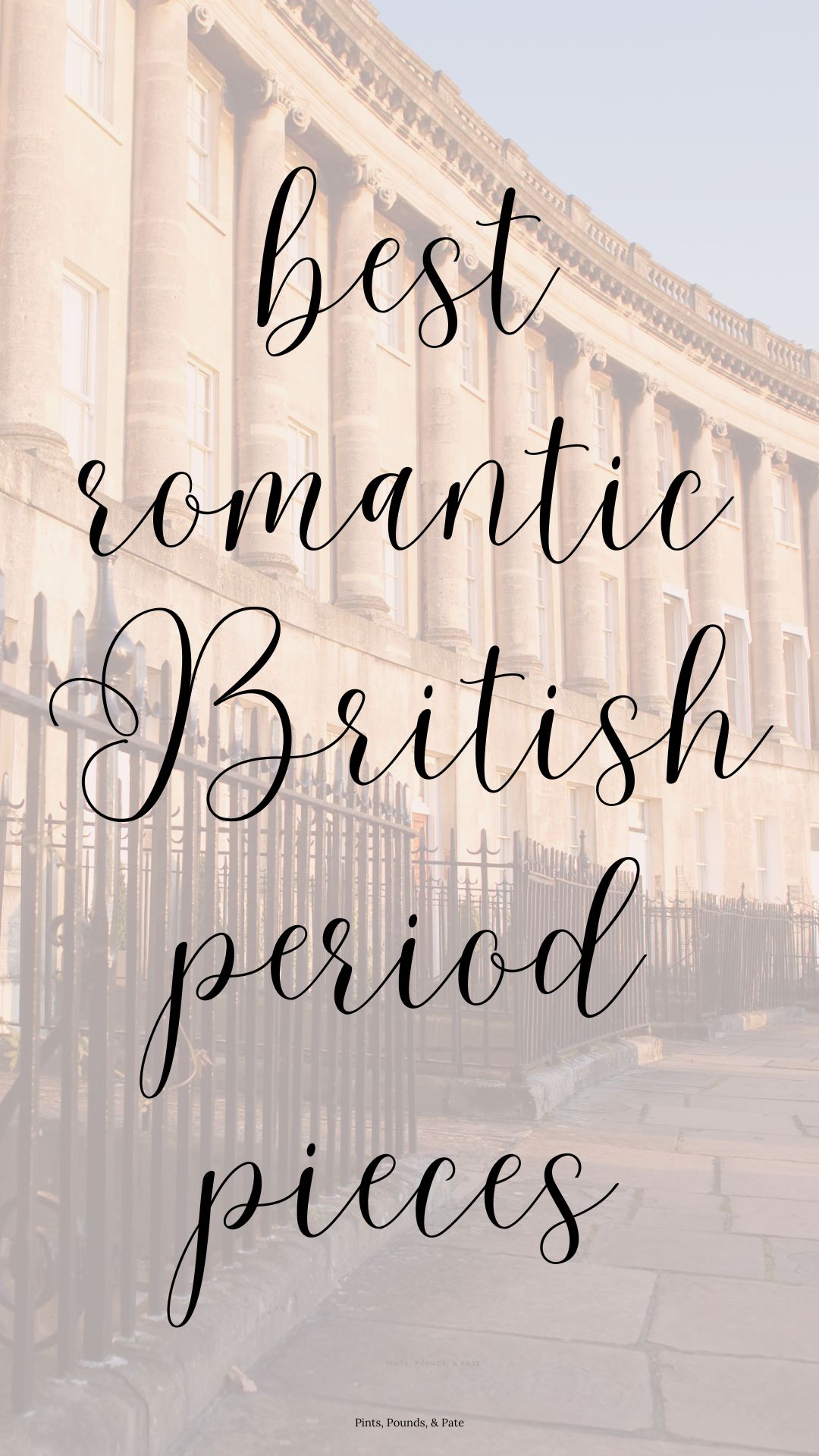 Best Romantic British Period Dramas