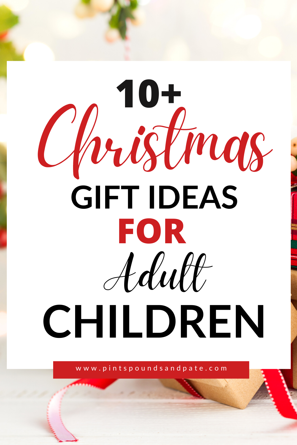 What to Buy Adult Children for Christmas