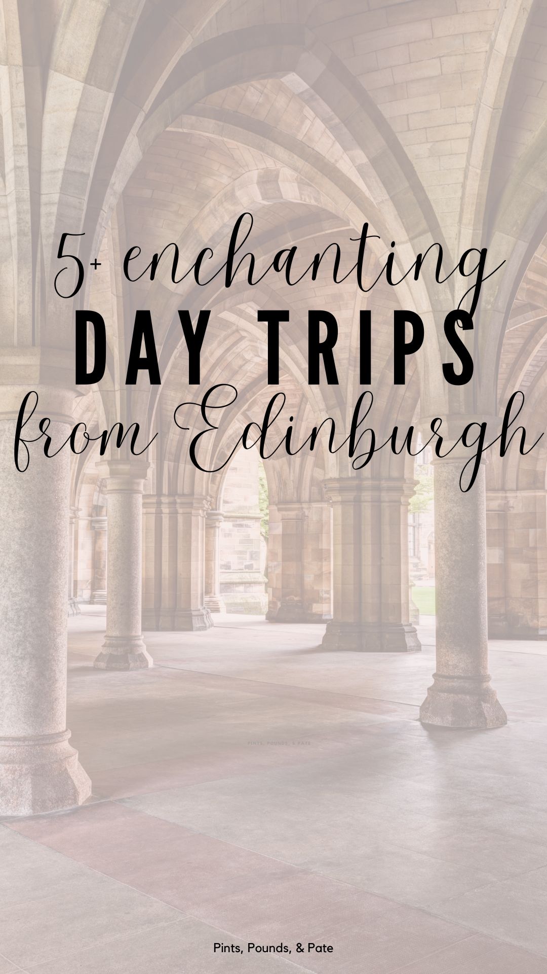 5 Easy Day Trips from Edinburgh Without a Car