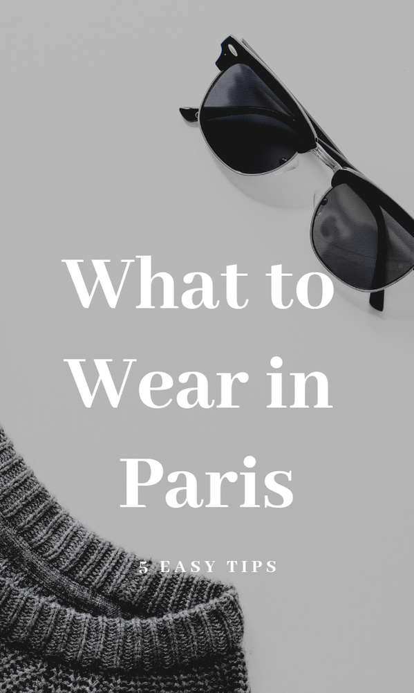 What to Wear in Paris