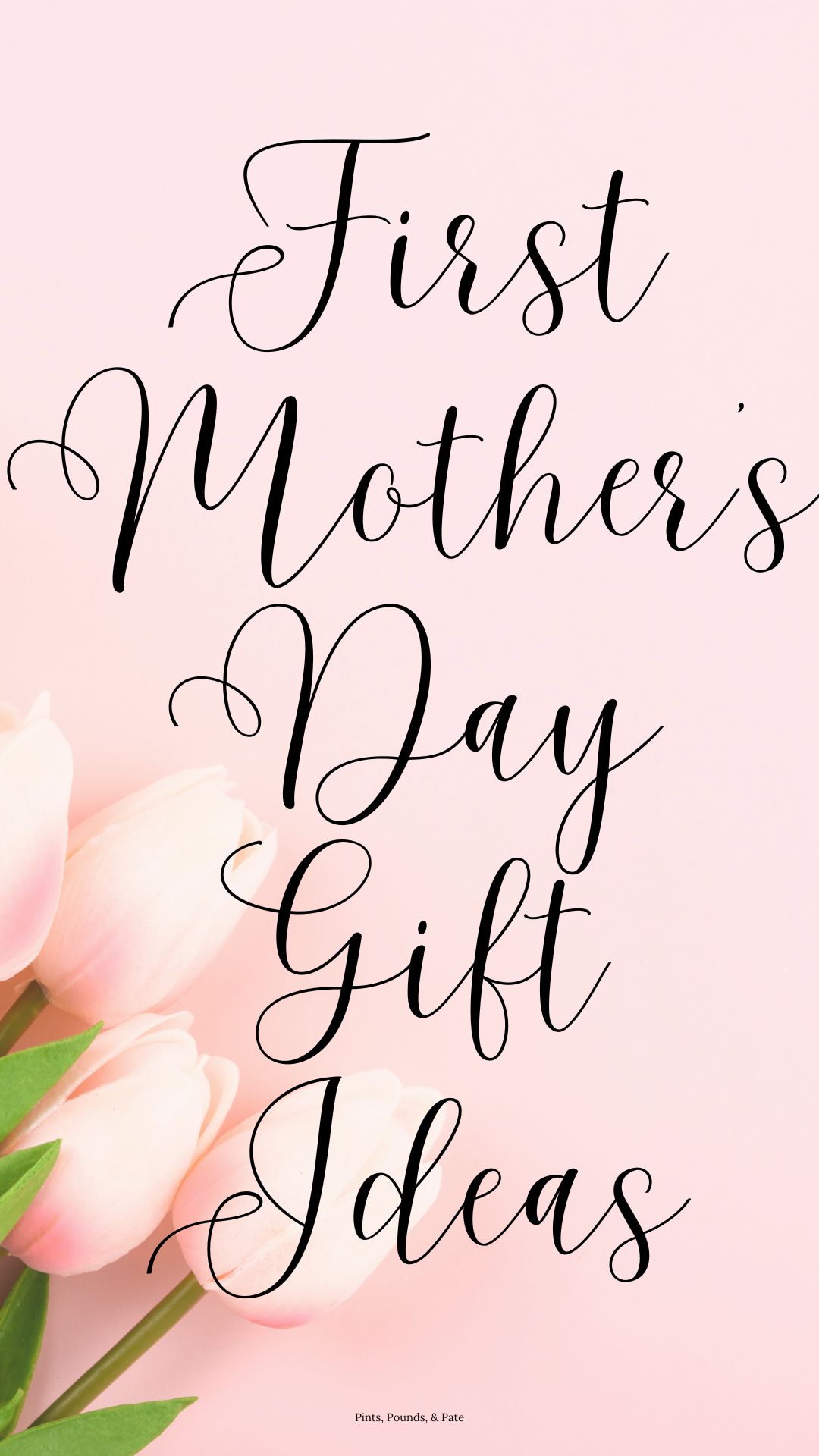 First Mother's Day Gift Ideas
