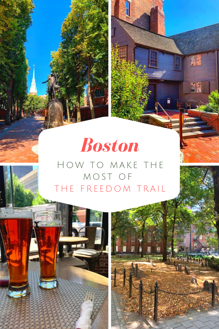 How to Make the Most of Boston's Freedom Trail