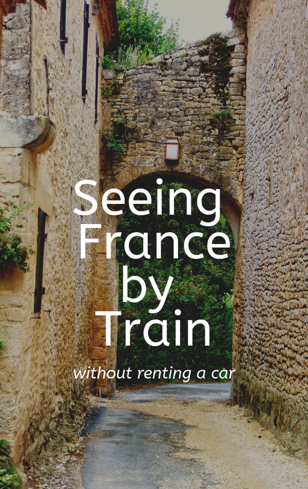 Seeing France by Train