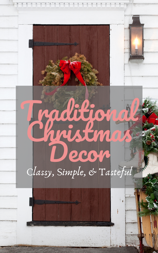 Traditional Christmas Decor Tips