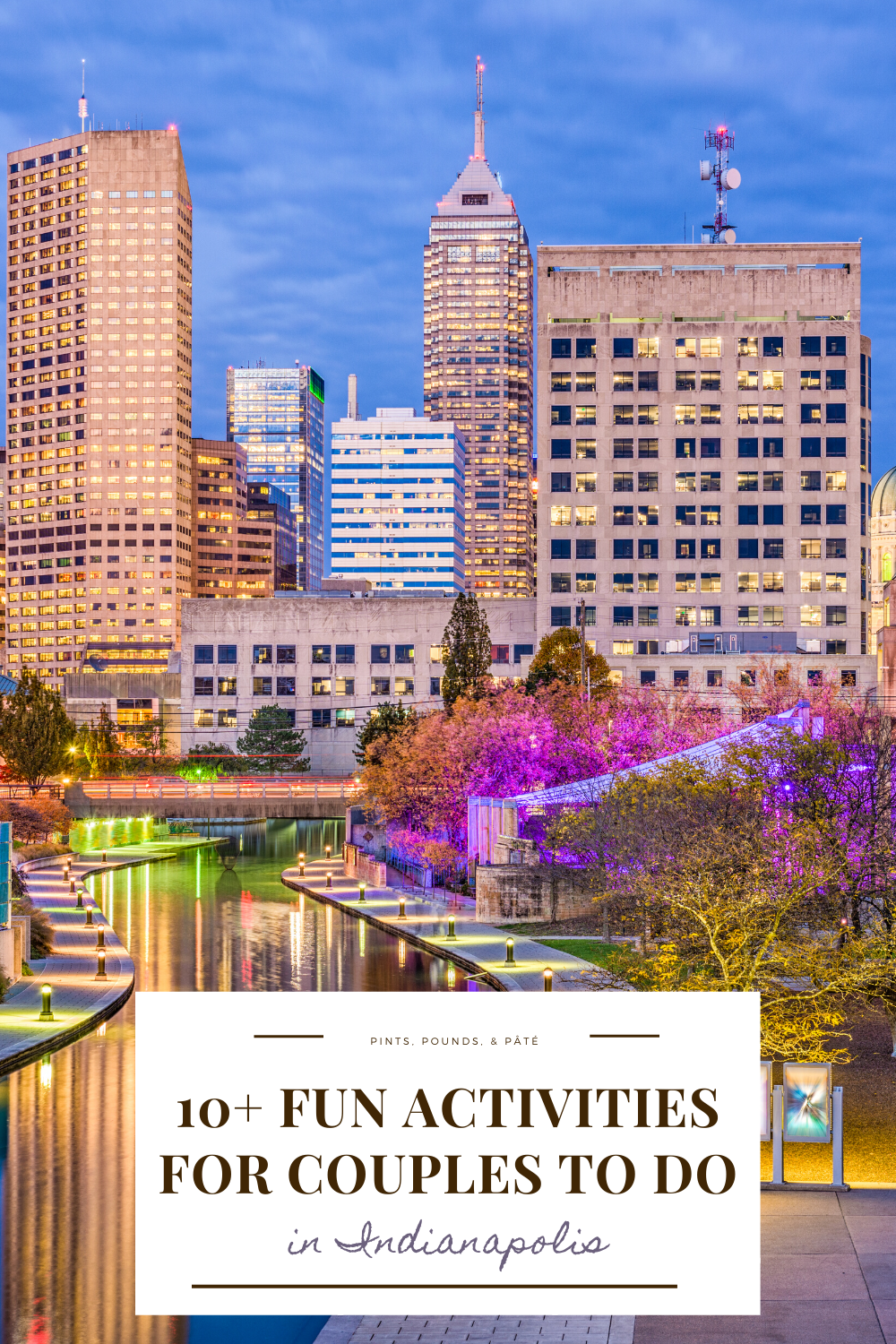 Fun Things for Couples to Do in Indianapolis, Indiana