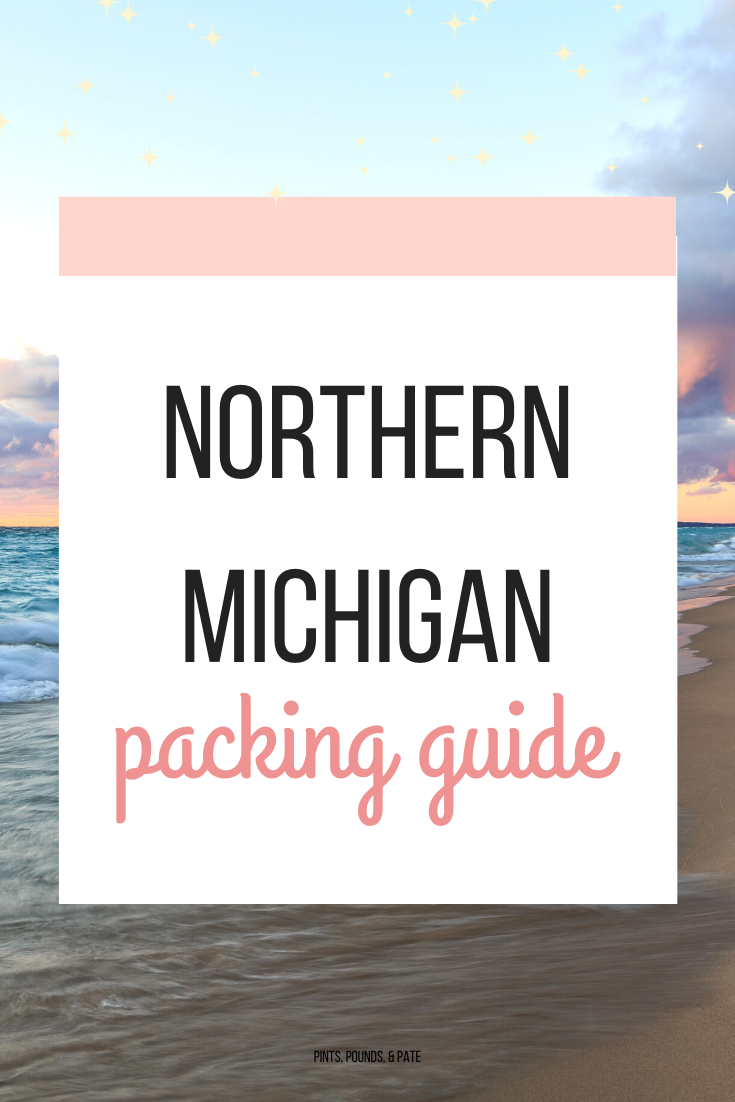 Up North Packing List: Northern Michigan Packing Guide
