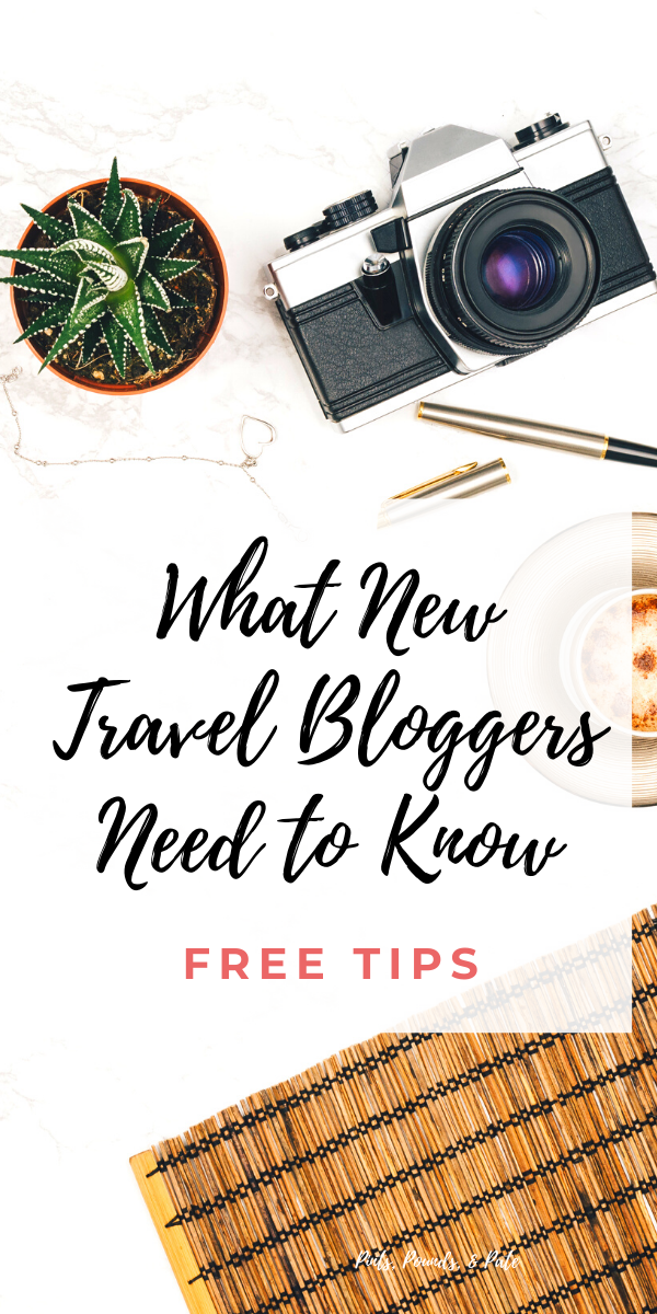 What New Travel Bloggers Need to Know